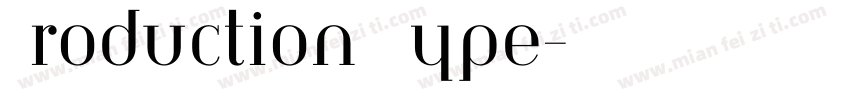 Production Type字体转换